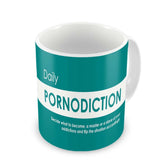 Funny Coffee Mugs for Friend | Daily Pornodiction Quote Green Ceramic Coffee Mug 330 ml | Unique Birthday Gift for Girl/Boy, Sarcastic Quotes Printed Mug, Gift for Roommate Girl/Roomies